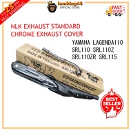 NLK Exhaust Standard RACING YAMAHA LAGENDA110/SRL 110/SRL110 Z/SRL 110 ZR/SRL 115 nlk CHROME EXHAUST