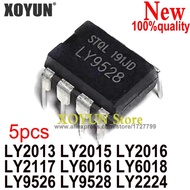 (5piece) LY2013 LY2015 LY2016 LY2117 LY6016 LY6018 LY9526 LY9528 LY2224 DIP chip ic in stock EFWL