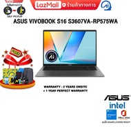 [ผ่อน 0% 10 ด.]ASUS VIVOBOOK S16 S3607VA-RP575WA /Core5 210H /ประกัน 3 YEARS Onsite service+ 1Y Perf