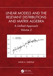 Linear Models and the Relevant Distributions and Matrix Algebra David A. Harville