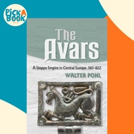 The Avars : A Steppe Empire in Central Europe, 567-822 by Walter Pohl (US edition, hardcover)