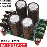 Baru Modul Trafo 5A Ct 12V-32V, Adaptor Power Supply Rectifier Filter