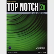 Top Notch 3/e (2B) Student’s Book with Workbook and MP3 CD/1片 作者：Allen Ascher,Joan Saslow