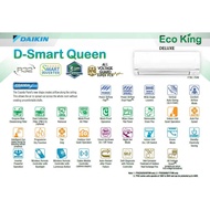 DAIKIN D SMART QUEEN SERIES 1.5HP SPLIT WALL MOUNTED INVERTER AIRCON WITH FREE BASIC INSTALLATION