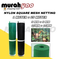 (1 Meter x 25 Meter) Nylon Square Mesh Netting PVC Netting/Jaring PVC