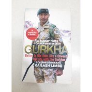 Gurkha: Better to Die than Live a Coward: My Life with the Gurkhas