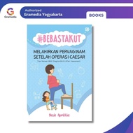 Gramedia Yogya - Freedom to Childbirth After Caesarean Section: Tips for Success in Vbac (Vaginal Bi