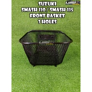 ♞SUZUKI SMASH 110 / SMASH 115 FRONT BASKET 3 HOLES THAILAND MADE