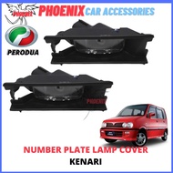 PERODUA KENARI Number Plate Lamp Cover With Bulb License Light ( Lampu Nombo Plate Belakang)