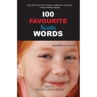 100 Favourite Scots Words by Pauline Cairns Speitel (UK edition, paperback)