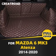 Auto Full Coverage Trunk Mat For Mazda 6 Atenza 2014-2020 19 18 17 16 15 Car Boot Cover Pad Interior Protector Accessories