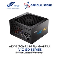 FSP VIC GD 650W / 750W / 850W 80 PLUS GOLD ATX3.1 PCIE5.1 POWER SUPPLY PSU