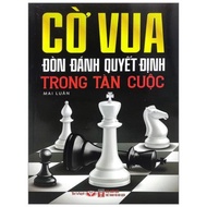 Book - Chess - The Decisive Strike in the End - Tri Viet