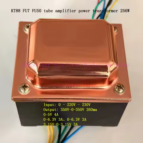 KT88 FU7 FU50 tube power amplifier power transformer 256W, 350V-0-350V 260ma, 0-5V 4A, 0-6.3V 3A, 3.