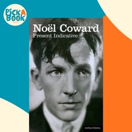 Present Indicative : The First Autobiography of Noel Coward by Noel Coward (UK edition, paperback)