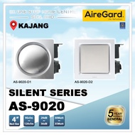 AireGard Exhaust Fan AS-9020-D1 / AS-9020-D2 | Silent Series Air Ventilator | Ventilation Fan