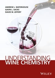 Understanding Wine Chemistry Andrew L. Waterhouse