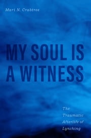 My Soul Is a Witness Mari N. Crabtree