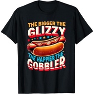 1 25 Cotton Funny Hotdog T-Shirt The Bigger The Glizzy The Happier The Gobbler