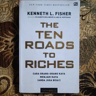 THE TEN ROADS TO RICHES The Way the Wealthy Got There (And How You Can Too) HOW TO BE RICH (ONLY AVA