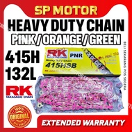 415H-132L HEAVY DUTY CHAIN RANTAI BESAR PINK ORANGE GREEN RANTAI UNTUK LC135 Y15 RS150 Y16 100% ORIG