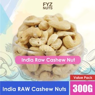 FYZ Herbs RAW - Not Roasted Cashew Nut / Kajang Gajus 300G [Value Pack] 生腰豆/腰果 300G