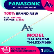 TH-L32XM6K / TH-L32XM68K PANASONIC 32" LED TV Backlight 32 INCH Lampu TV panasonic