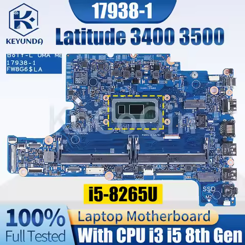 For Dell Latitude 3400 3500 Notebook Mainboard Laptop 17938-1 0K3FRD 0X7J0V I3-8145U I5-8265U Laptop