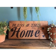 BLESS THIS HOME WOODEN SIGN PALOCHINA
