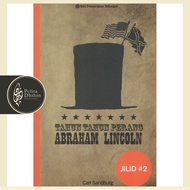 Abraham Lincoln: Tahun-tahun Perang