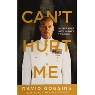 Can't hurt me by David Goggins; Lioncrest Publishing