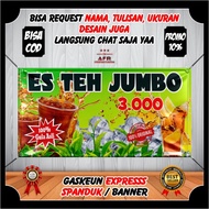 Spanduk Banner ES TEH JUMBO ES TEH MANIS Jualan Es Teh Jumbo Premium