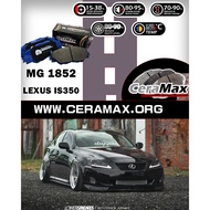 LEXUS IS220 IS250 IS300 IS350 MG1852 LEXUS Ceramax Ceramic Front Brake Pad