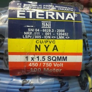 Kabel Eterna NYA 1x1,5 panjang 100meter 1x1.5 tunggal kawat