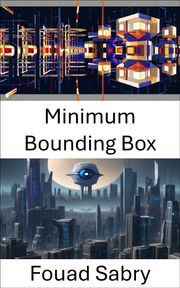 Minimum Bounding Box Fouad Sabry