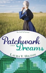 Patchwork Dreams Laura Hilton