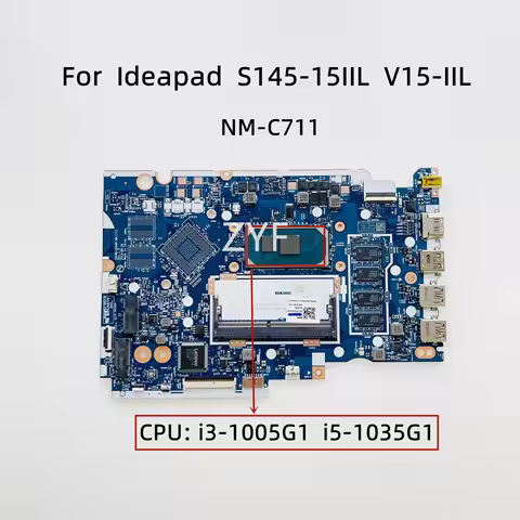NM-C711 For Lenovo Ideapad S145-15IIL V15-IIL Laptop Motherboard With i3-1005G1 i5-1035G1 i7-1065G7 