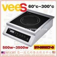 【WUCHT】 Vees Induction Cooker BT-350K7-S Category: Cooking Series 电磁炉 3500w VEES BT-350K7-S