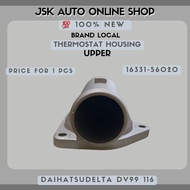 16331-56020 THERMOSTAT HOUSING UPPER DAIHATSU DELTA DV99 116 TOYOTA 14B 100% NEW BRAND LOCAL MADE IN