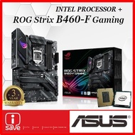 ASUS ROG STRIX B460-F GAMING Socket LGA1200 Motherboard + Intel Processor [i5 10400/10400F/i7 10700/10700F/10700K]