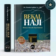 Buku Bekal Haji | Ustadz Dr. Firanda Andirja Lc. MA