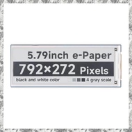 [I O J E] SPI Interface E-Paper Display Module 5.79inch  792x272 Black White for   Series Low Power 