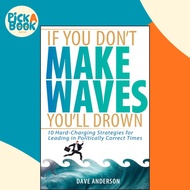 [100% Original Books] - If You Don't Make Waves, You'll Drown - 10 Hard-Cha by Dave Anderson (US edi