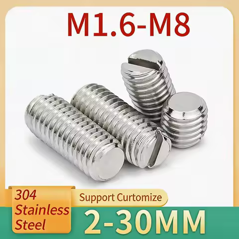 10Pcs M1.6 M2 M2.5 M3-M6 M8 304 Stainless Steel Slotted Head Set Screw With Flat Point Grub Screw He