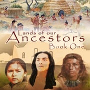 Lands of our Ancestors Book One Gary Robinson