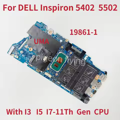 19861-1 Mainboard For Dell Inspiron 5402 5502 Laptop Motherboard CPU: I3-1115G4 I5-1135G7 I7-1165G7 