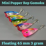 REPLIKA Lure Mini Popper Replica Gomoku Popper 45mm 3gram Soft Plastic Umpan Casting