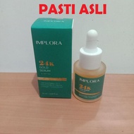 Implora 24k gold serum 20ml All Skin Types, Glowing and Whitening, Serum Padi dan Malam, Dijamin Ori