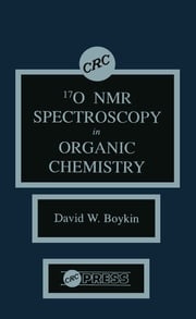 17 0 NMR Spectroscopy in Organic Chemistry David W. Boykin