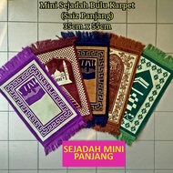 SEJADAH MINI PANJANG 35 CM X60CM SEGI EMPAT TEPAT PRAYER MAT PEMBORONG SEJADAH